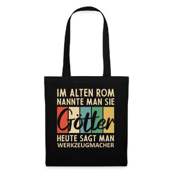 Lustige Werkzeugmacher Sprüche - Stoffbeutel - Schwarz - Vorne