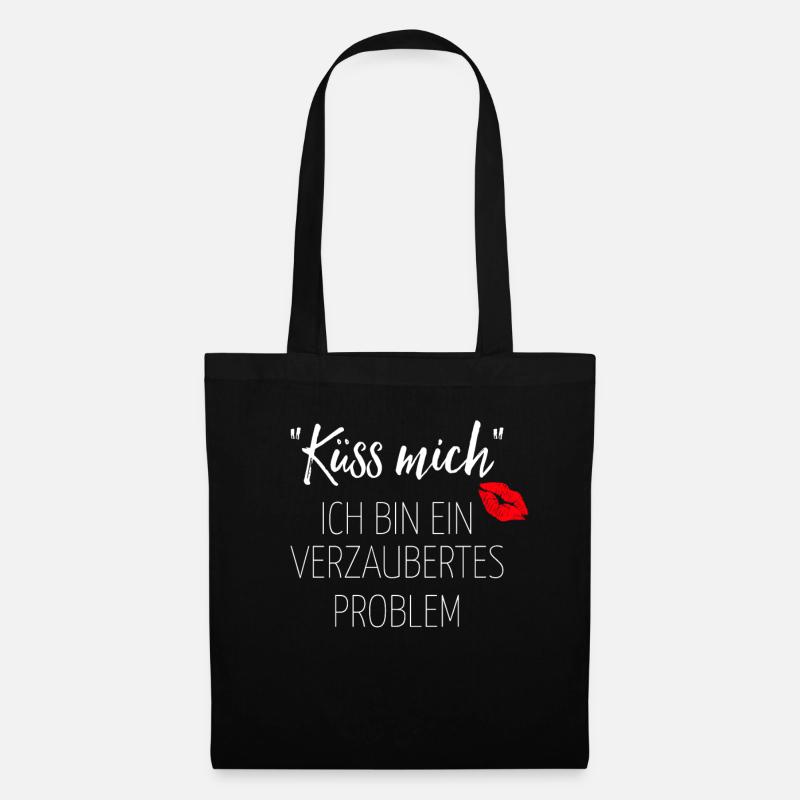 Küss mich ich bin ein verzaubertes Problem Spruch - Stoffbeutel - Schwarz