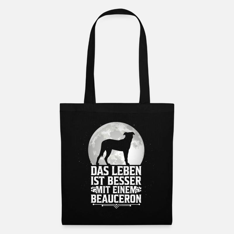 Leben ist besser mit Beauceron Beauce Shepherd - Stoffbeutel - Schwarz