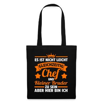 Gleichzeitig Chef und kleiner Bruder - Stoffbeutel - Schwarz - Vorne