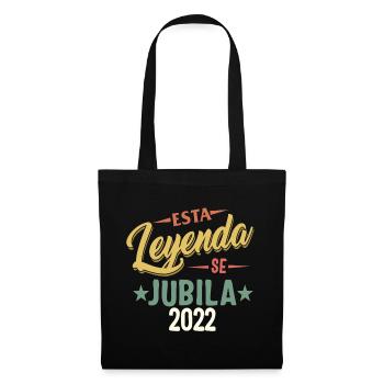 Esta Leyenda Se Jubila 2022, La leyenda se ha - Sac en tissu - noir - Devant