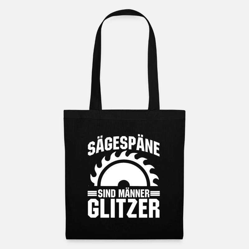 Sägespäne sind Männer Glitzer Holzfäller - Stoffbeutel - Schwarz