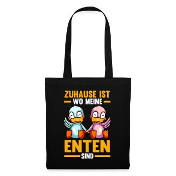 Zuhause ist wo meine Enten sind - Stoffbeutel - Schwarz - Vorne