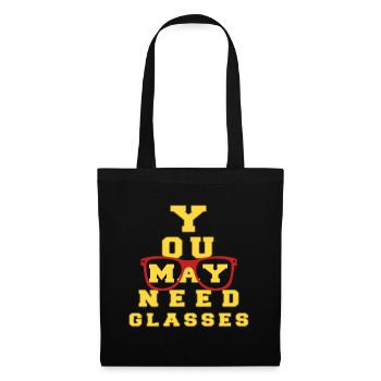 Funny You May Need Glasses Optician Profession - Tote Bag - black - Front