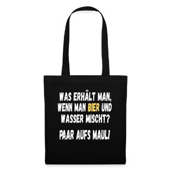 Was erhält man, wenn man Bier und Wasser mischt? - Stoffbeutel - Schwarz - Vorne