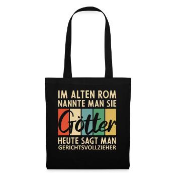Lustige Gerichtsvollzieher Sprüche - Stoffbeutel - Schwarz - Vorne