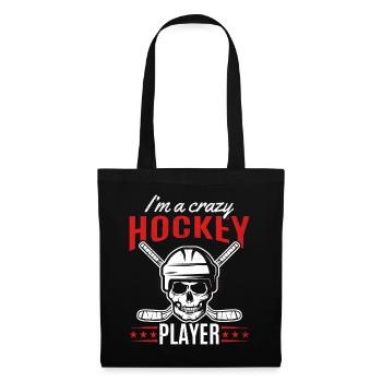 Je suis un joueur de hockey fou I joueur de hockey sur glace - Sac en tissu - noir - Devant