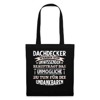 lustiges Dachdecker - Stoffbeutel - Schwarz - Vorne