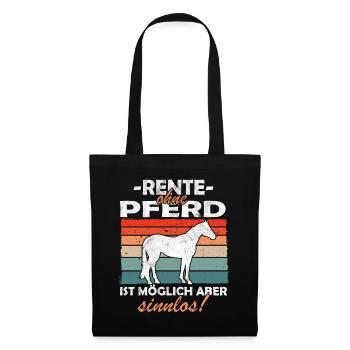 Rente ohne Pferd - Westernreiten - Stoffbeutel - Schwarz - Vorne