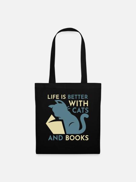 Life Is Better with Cats And Books - Cat Book - Stoffbeutel - Schwarz