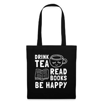 Drink Tea Read Books Be Happy - Tote Bag - black - Front