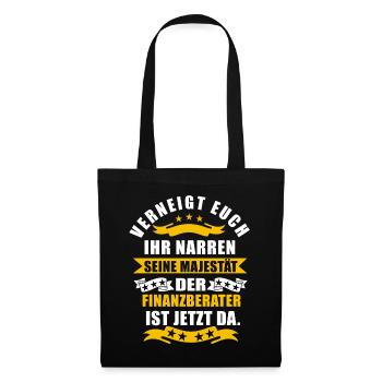Lustige Finanzberater Spruch - Stoffbeutel - Schwarz - Vorne