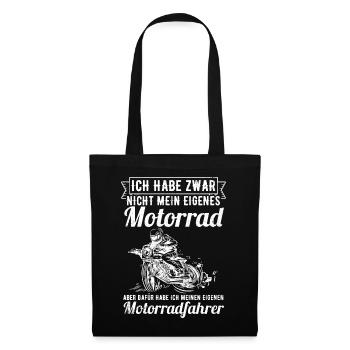 Ich habe zwar nicht mein eigenes Motorrad Bikerin - Stoffbeutel - Schwarz - Vorne