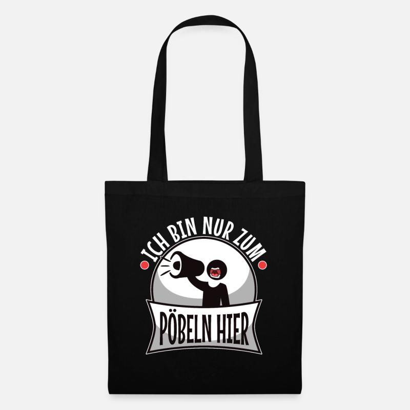 Ich bin nur zum pöbeln hier - Stoffbeutel - Schwarz