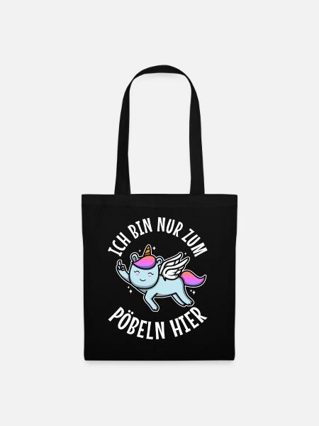 Ich bin nur zum pöbeln hier - Stoffbeutel - Schwarz