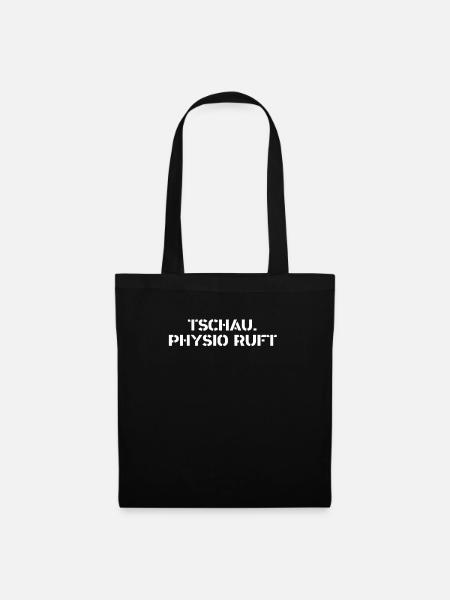 Rehasport - Tschau. Physio ruft - Stoffbeutel - Schwarz