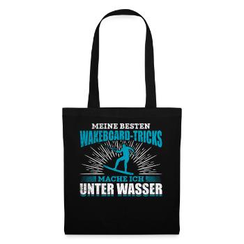 Wakeboarding lustiger Spruch Wakeboard Wakeboarder - Stoffbeutel - Schwarz - Vorne