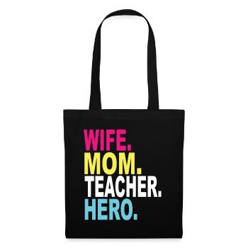 Wife Mom Teacher Hero - Tote Bag - black - Front