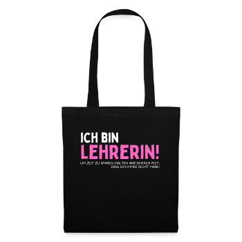Lehrerin - Lustiger Spruch für Klassenlehrerin - Stoffbeutel - Schwarz - Vorne