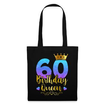 Birthday Queen 60th Birthday 60 Years Born - Stoffbeutel - Schwarz - Vorne