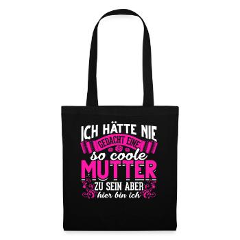 Coole Mutter lustiger Spruch Mama Mutter - Stoffbeutel - Schwarz - Vorne