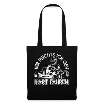 Gokart Go-Kart Rennfahrer Spruch - Stoffbeutel - Schwarz - Vorne
