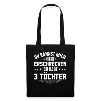 Du kannst mich nicht erschrecken ich habe 3 - Stoffbeutel - Schwarz - Vorne