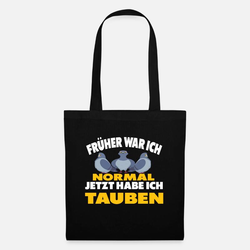 Früher war ich normal jetzt habe ich Tauben - Stoffbeutel - Schwarz