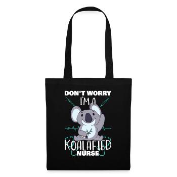 Don't Worry I am A Koalafied Nurse Koala Nurse - Stoffbeutel - Schwarz - Vorne