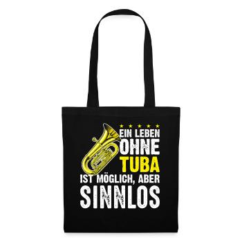 Tuba Orchester Spruch - Stoffbeutel - Schwarz - Vorne
