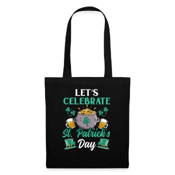 Feiern Wir Den St Patrick's Day St. Patricks Day - Stoffbeutel - Schwarz - Vorne