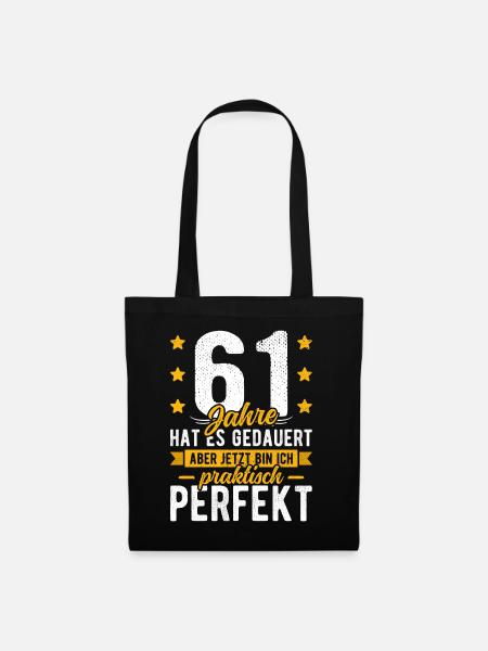 61 Geburtstag Mann 61er 61ter Ich bin 61 Jahre alt - Stoffbeutel - Schwarz