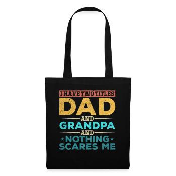 Ich habe zwei Titel Papa und Opa und nichts macht - Stoffbeutel - Schwarz - Vorne