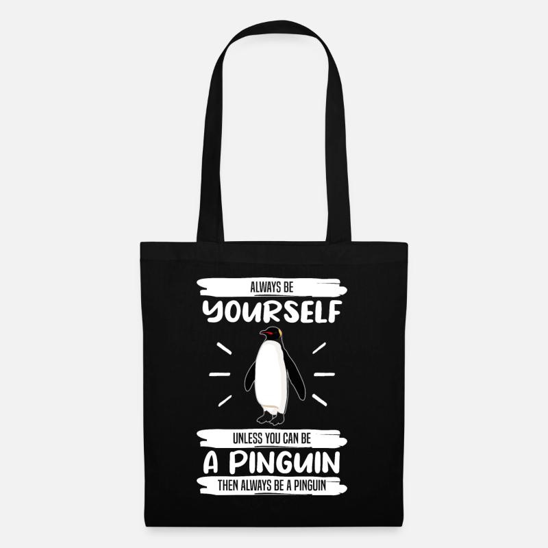 Pinguin Sei Immer Du Selbst Spruch Geschenk - Stoffbeutel - Schwarz