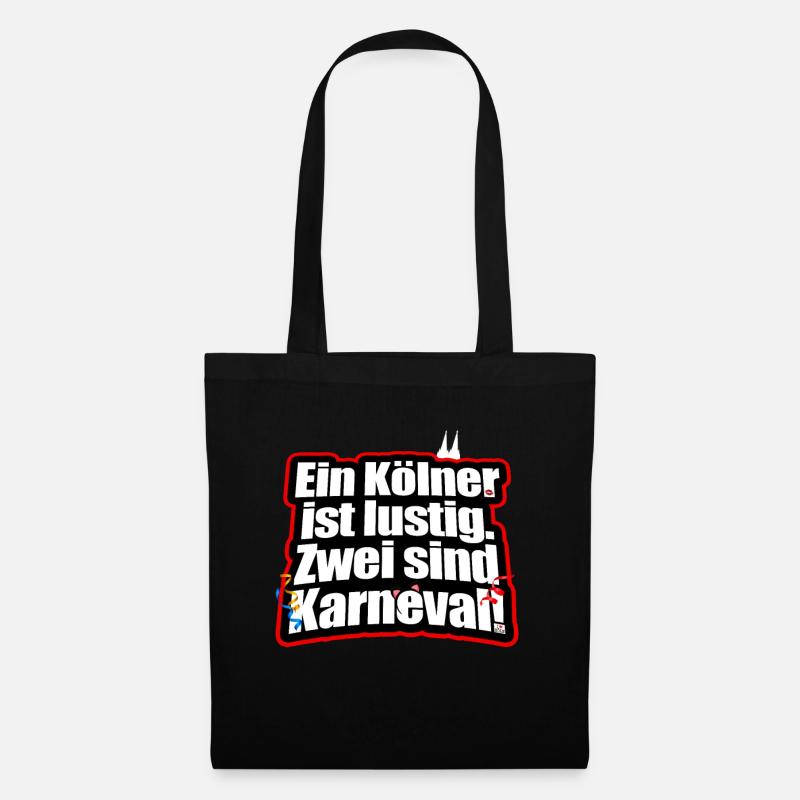 Ein Kölner Ist Lustig Zwei Sind Karneval Jeck Köln - Stoffbeutel - Schwarz