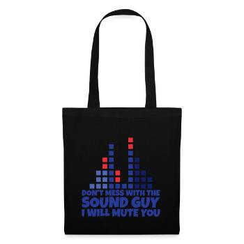 Ne jouez pas avec le gars du son, je vais vous mettre en sourdine 2 - Sac en tissu - noir - Devant