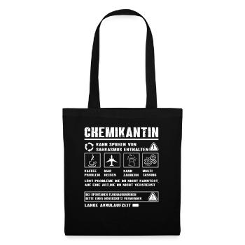 CHEMIKANTIN Spruch Beruf Sarkasmus Lustig Humor - Stoffbeutel - Schwarz - Vorne