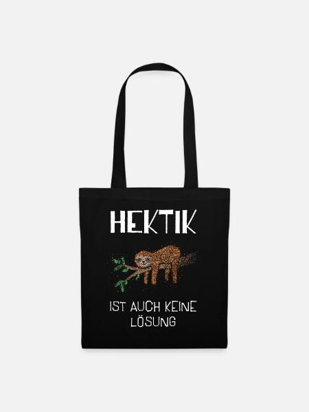 Hektik Ist Auch Keine Lösung Faultier - Stoffbeutel - Schwarz