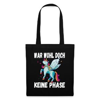 LGBTQ Pride Regenbogen War Wohl Doch Keine Phase - Stoffbeutel - Schwarz - Vorne