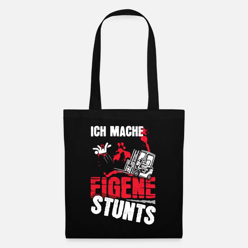 Ich Mache Eigene Stunts Lustiges Stapler - Stoffbeutel - Schwarz