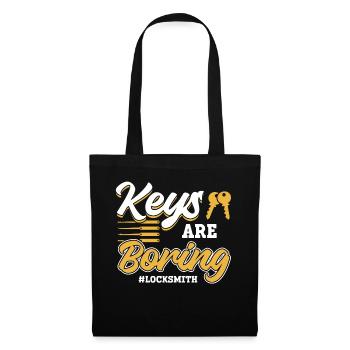 Keys are boring - locksmith - Tote Bag - black - Front