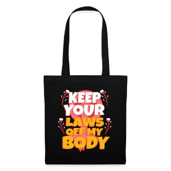 Gardez vos lois hors de mon corps - Sac en tissu - noir - Devant
