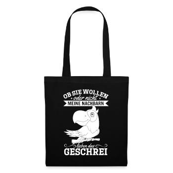 Ob Sie Wollen Oder Nicht Meine Nachbern Lieben Das - Stoffbeutel - Schwarz - Vorne