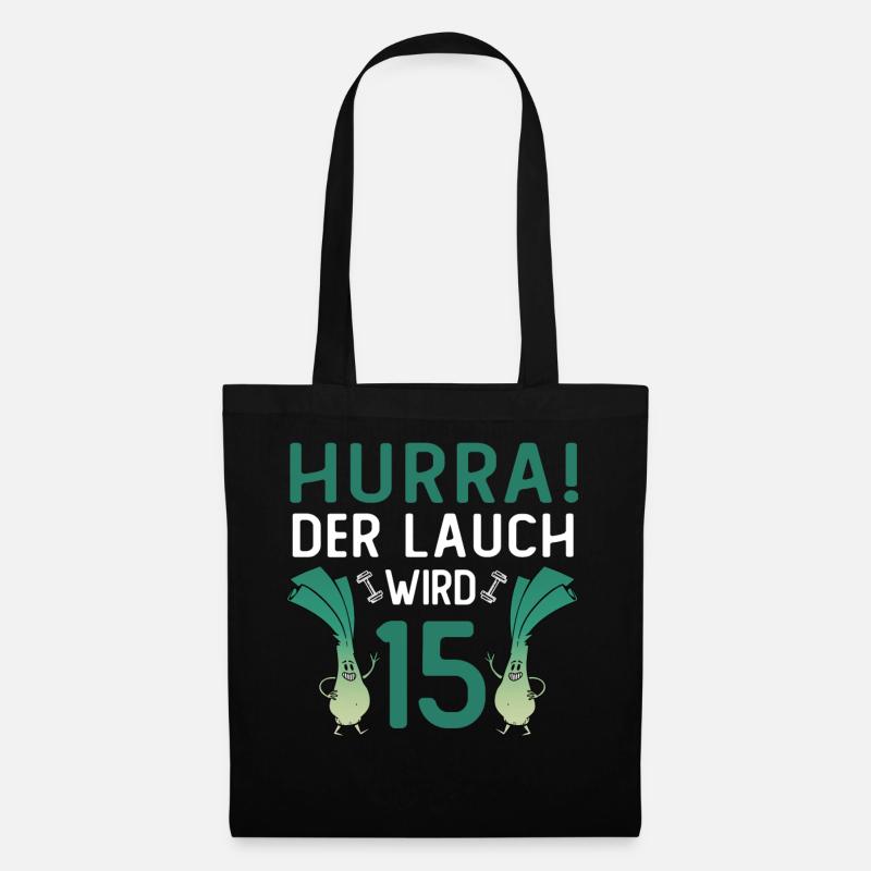 Herren 15. Geburtstag Hurra der Lauch wird 15 Gag - Stoffbeutel - Schwarz