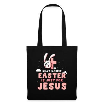 Stupid Rabbit Easter Is Only For Jesus Christ - Tote Bag - black - Front