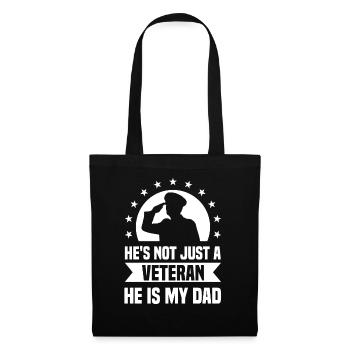 He's not just a veteran, he's my father - Tote Bag - black - Front