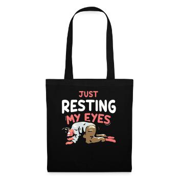 I'm just resting my eyes from father daddy daddy - Tote Bag - black - Front