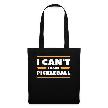 Je ne peux pas avoir pickleball - Sac en tissu - noir - Devant
