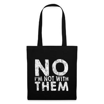 No I'm Not With Them 9 - Tote Bag - black - Front