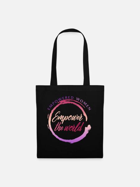 Feministisches Hemd, Empowered Women Empowered The - Stoffbeutel - Schwarz